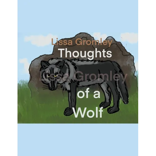Thoughts of a Wolf - Paperback