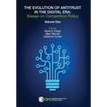 The Evolution of Antitrust in the Digital Era: essays on competition policy - Hardcover