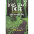Jornadas de fe: Selecciones de El Aposento Alto - Paperback