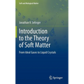 Introduction to the Theory of Soft Matter: From Ideal Gases to Liquid Crystals - Hardcover