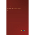 The Works of John Hookham Frere: Vol. II - Hardcover