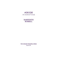 #OUCH! (An Accidental Comedy) - Hardcover