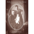 Reflections in an Oval Mirror - Paperback