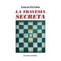 La Travesía Secreta - Paperback
