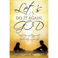 Let's Do It Again, God - Paperback