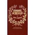 Finding Scrooge: or Another Christmas Carol - Hardcover
