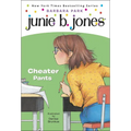 Junie B., First Grader: Cheater Pants - Hardcover