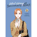 What's Wrong with Secretary Kim?, Vol. 5: Volume 5 - Paperback