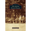 Delaware State Police - Hardcover