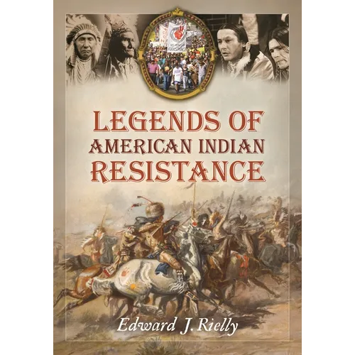 Legends of American Indian Resistance - Hardcover