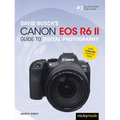 David Busch's Canon EOS R6 II Guide to Digital Photography - Paperback