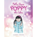 Who Gave Poppy the Idea - Paperback