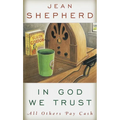 In God We Trust: All Others Pay Cash - Paperback