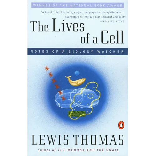 The Lives of a Cell: Notes of a Biology Watcher - Paperback
