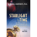 Starlight and Time: Solving the Puzzle of Distant Starlight in a Young Universe - Paperback