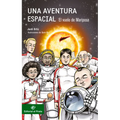 Una Aventura Espacial:: El Vuelo de Mariposa - Paperback