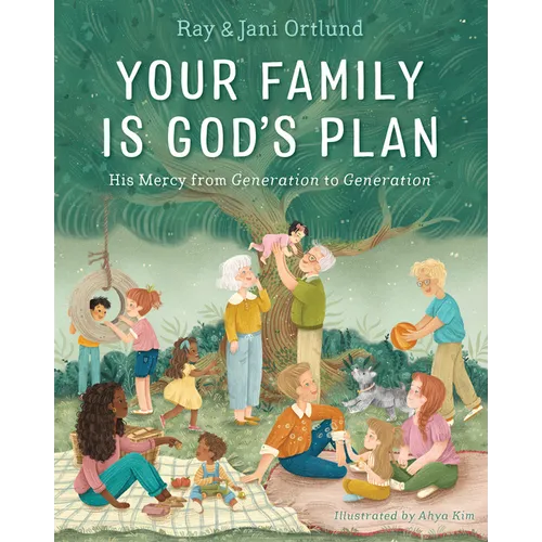 Your Family Is God's Plan: His Mercy from Generation to Generation - Hardcover