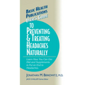 User's Guide to Preventing & Treating Headaches Naturally - Hardcover