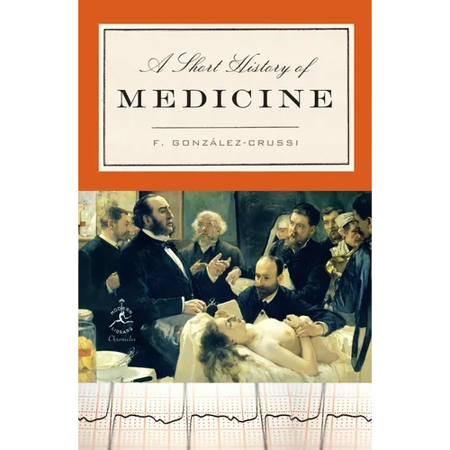 A Short History of Medicine - Paperback