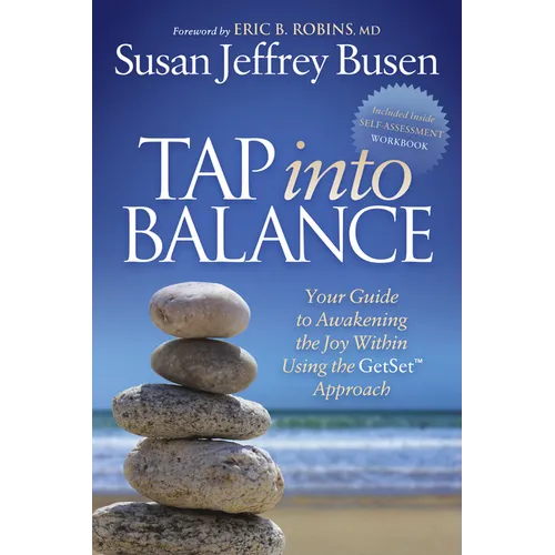 Tap Into Balance: Your Guide to Awakening the Joy Within Using the Getset Approach - Paperback