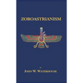 Zoroastrianism - Hardcover