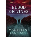 Blood on Vines - Paperback