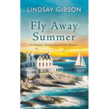 Fly Away Summer - Paperback