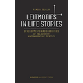 Leitmotifs in Life Stories: Developments and Stabilities of Religiosity and Narrative Identity - Paperback
