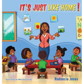 It's Just Like Home! - Hardcover