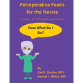 Perioperative Pearls for the Novice: A Primer for the Health Care Student - Paperback