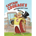 Captain Courage's Superhero Boot Camp - Hardcover