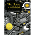 The House in the Night: A Caldecott Award Winner - Hardcover