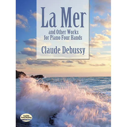 La Mer and Other Works for Piano Four Hands - Paperback