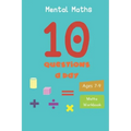 10 Questions a day: Mental Maths. Grade 2-3. Arithmetic and Word problems. Daily practice workbook - Paperback