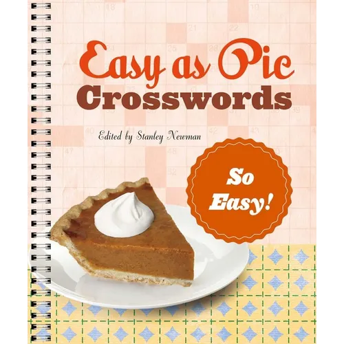 Easy as Pie Crosswords: So Easy! - Spiral