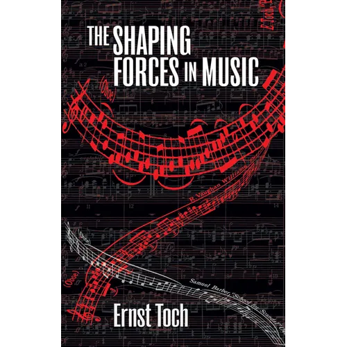The Shaping Forces in Music - Paperback