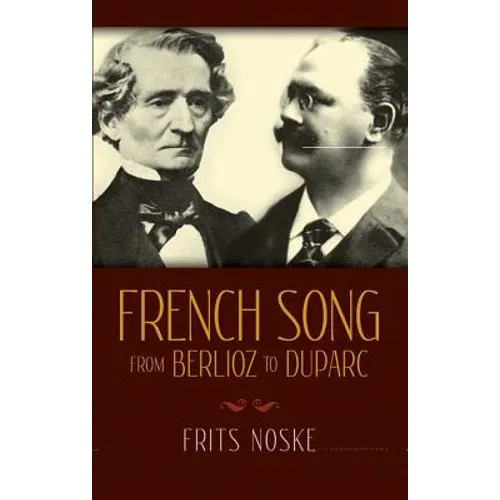 French Song from Berlioz to Duparc - Paperback