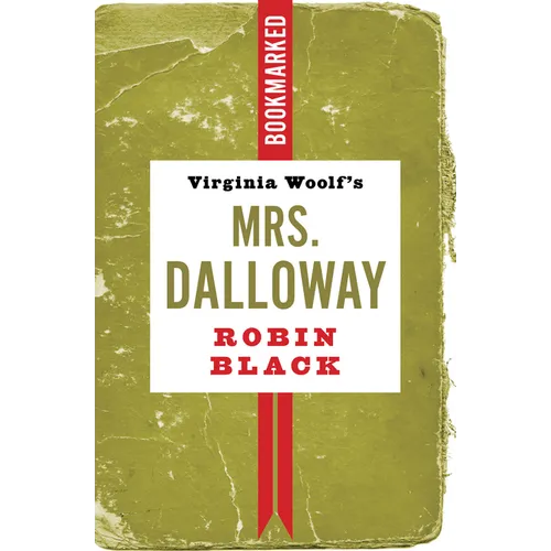 Virginia Woolf's Mrs. Dalloway: Bookmarked - Paperback