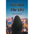 Beyond The City - Paperback