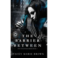 The Barrier Between - Hardcover