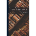 The Slant Book - Hardcover