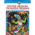 Creative Haven Festive Mexican Talavera Designs Coloring Book - Paperback