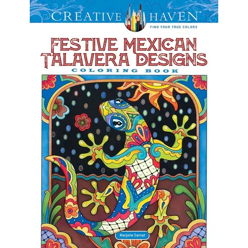 Creative Haven Festive Mexican Talavera Designs Coloring Book - Paperback