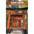 Travel Japan: Unveiling Culture, Language & Local Gems - Paperback