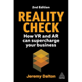 Reality Check: How VR and AR Can Supercharge Your Business - Paperback