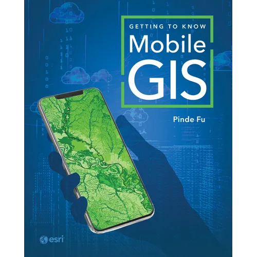 Getting to Know Mobile GIS - Paperback