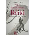 The Inner Heart of Reiki: Rediscovering Your True Self - Paperback