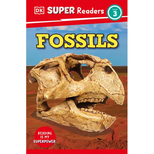 DK Super Readers Level 3 Fossils - Paperback