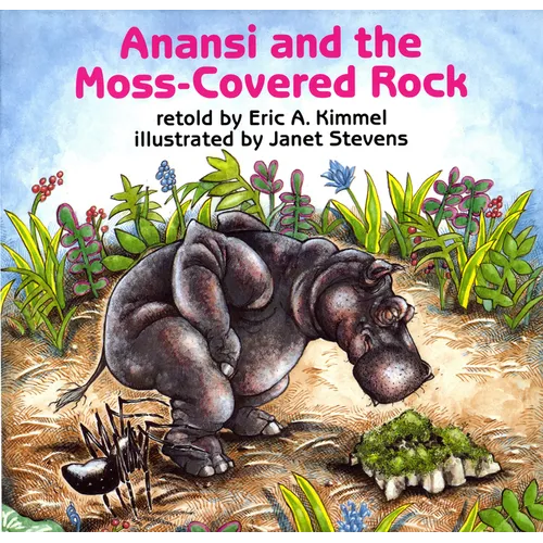 Anansi and the Moss-Covered Rock - Hardcover