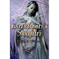 The Executioner's Daughter - Paperback